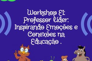 Workshop Escola da Inteligncia  - Colgio Estrela Srius